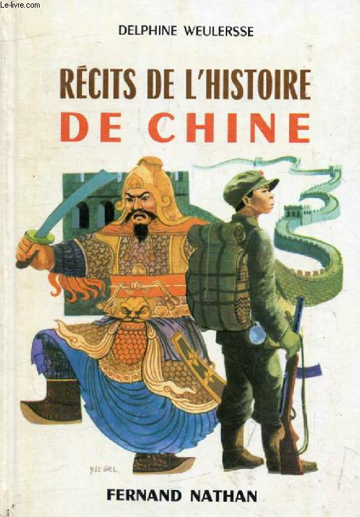 RECITS DE L'HISTOIRE DE CHINE (Contes et Lgendes de Tous les Pays)