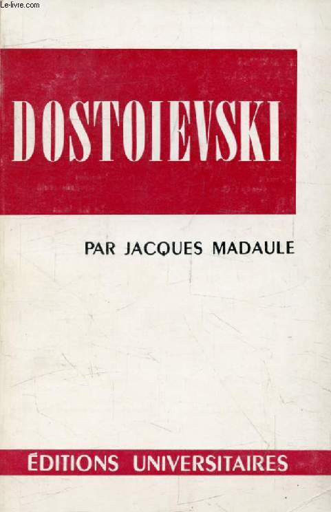 DOSTOIEVSKI (Classiques du XXe Sicle)