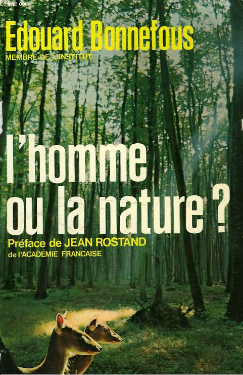 L'HOMME OU LA NATURE ?