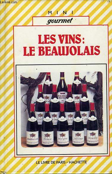 LES VINS: LE BEAUJOLAIS
