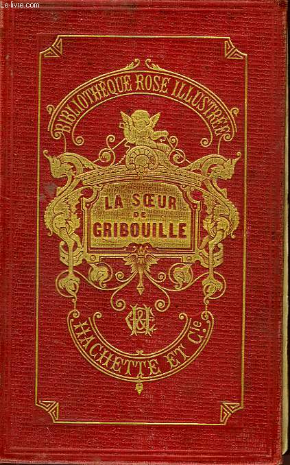 LA SOEUR DE GRIBOUILLE