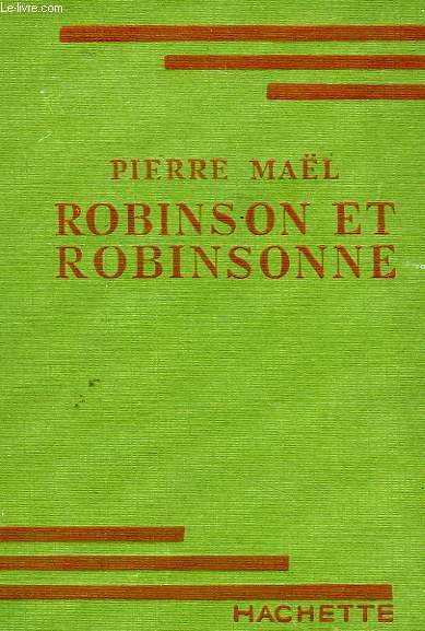 ROBINSON ET ROBINSONNE
