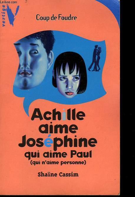 ACHILLE AIME JOSEPHINE QUI AIME PAUL (QUI N'AIME PERSONNE)