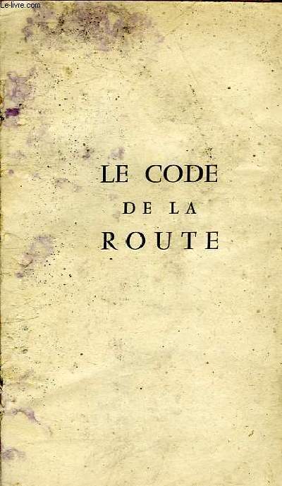 LE CODE DE LA ROUTE