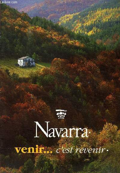 NAVARRA VENIR... C'EST REVENIR