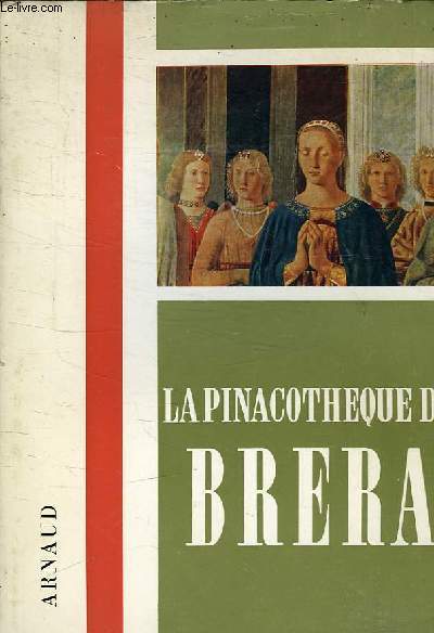 LA PINACOTHEQUE DE BRERA A MILAN