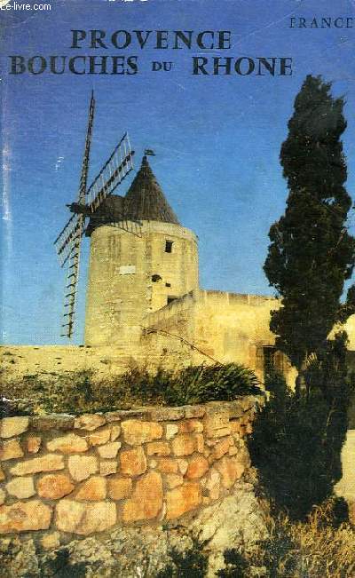 PROVENCE BOUCHES DU RHONE