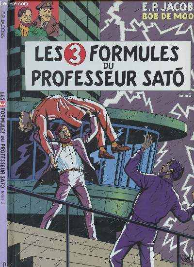 BLAKE ET MORTIMER - TOME 10 - LES 3 FORMULES DU PROFESSEUR SATO - TOME 2 : MORTIMER CONTRE MORTIMER.