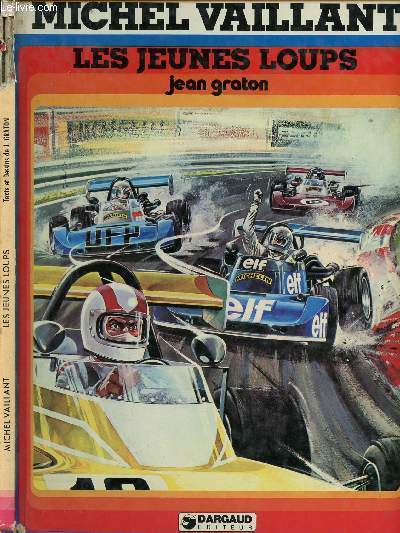 MICHEL VAILLANT - TOME 30 : LES JEUNES LOUPS.