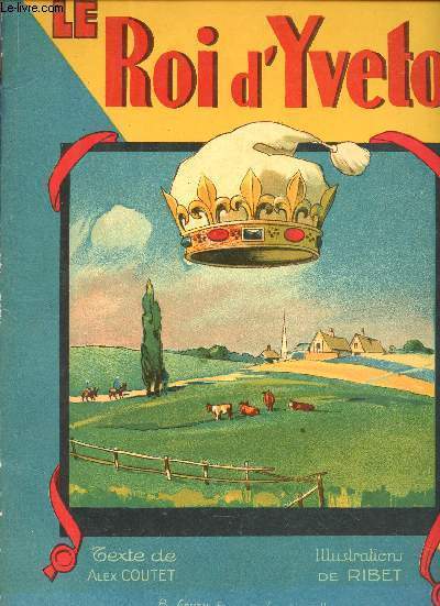 LE ROI D'YVETOT.