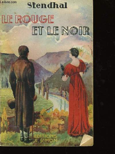 Le Rouge et le Noir. TOME I