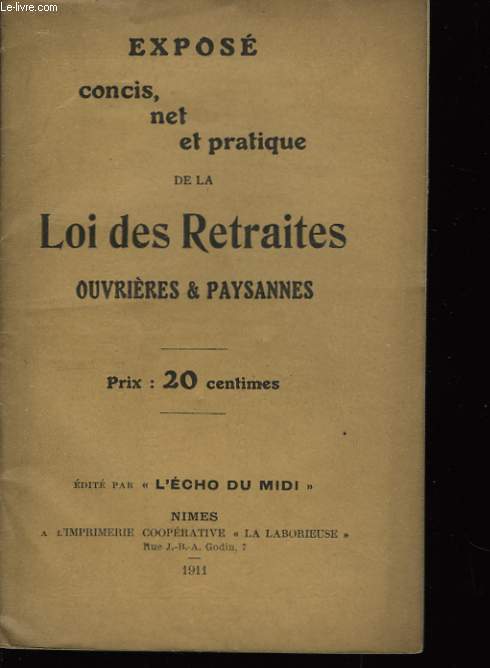 Expos de la Loi des Retraites ouvrires & paysannes.