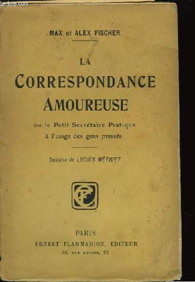 La correspondance amoureuse, ou le Petit Scrtaire Pratique.