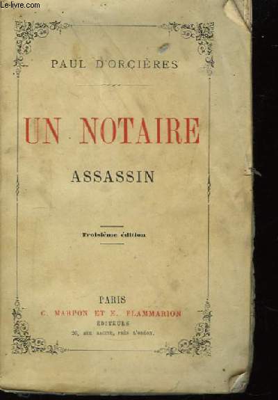 Un notaire assassin.