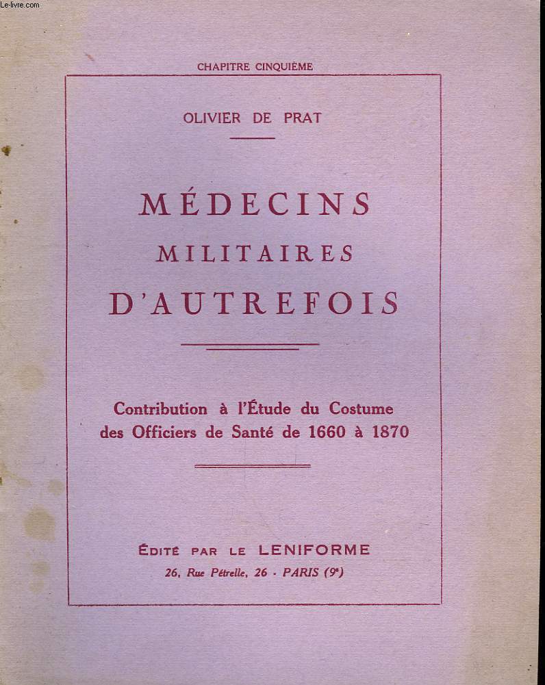 Mdecins militaires d'autrefois. Chapitre 5me.