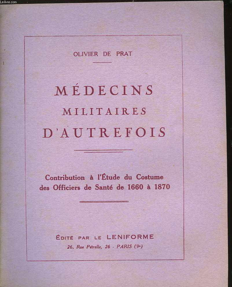 Mdecins militaires d'autrefois. Chapitre 1er.