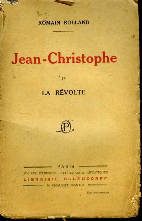 Jean-Christophe. TOME IV : La Rvolte.