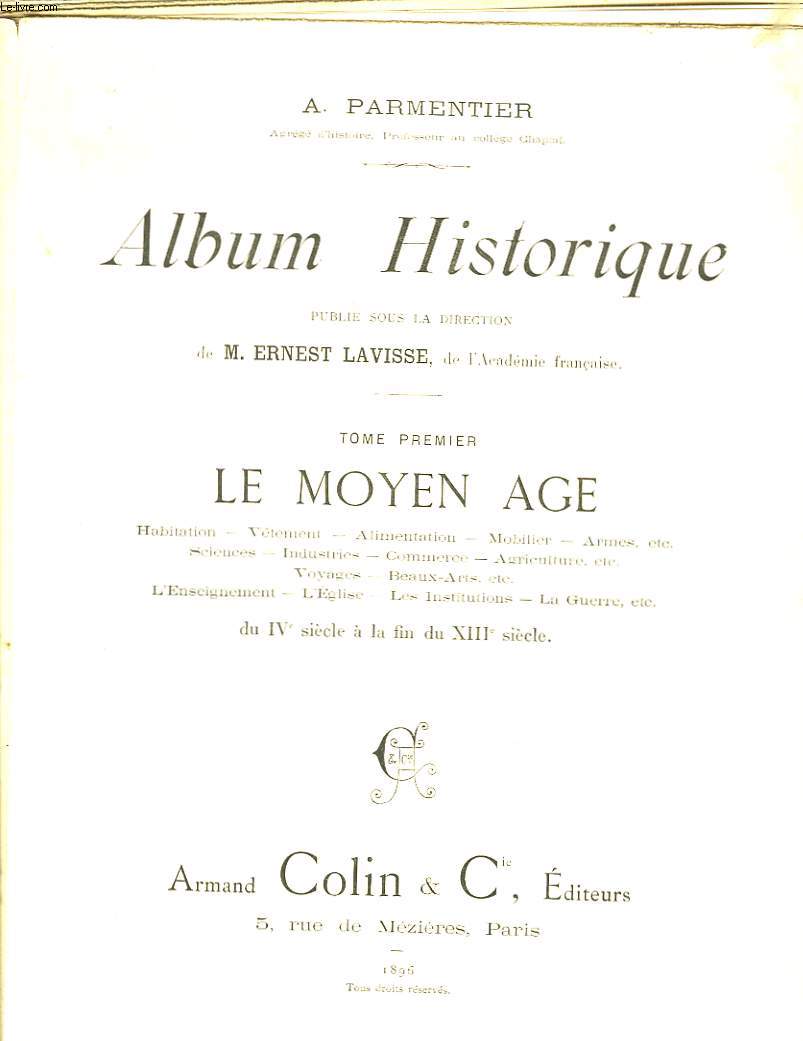 Album Historique. 2 TOMES