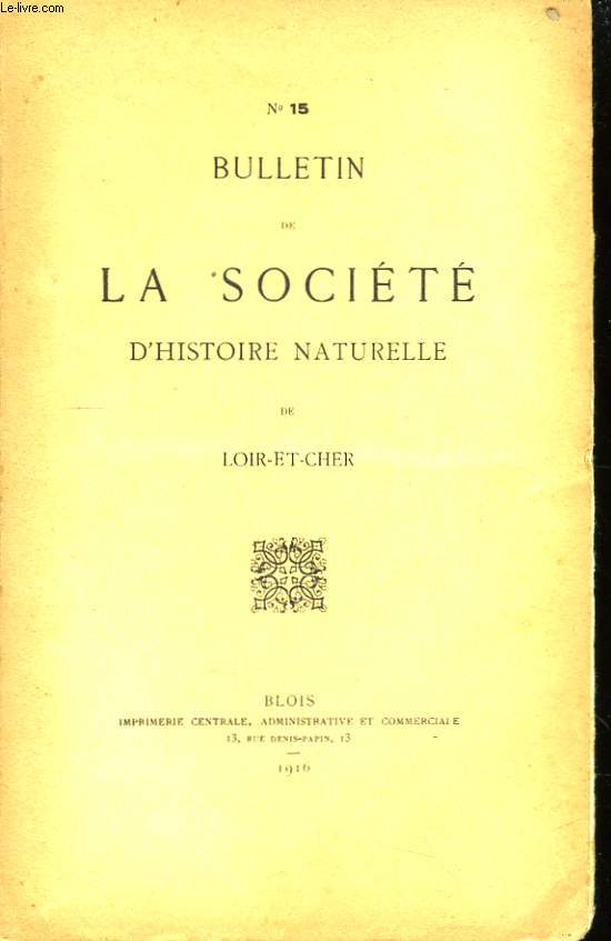 Bulletin de la Socit d'Histoire Naturelle et d'Anthropologie de Loir-et-Cher.  N15