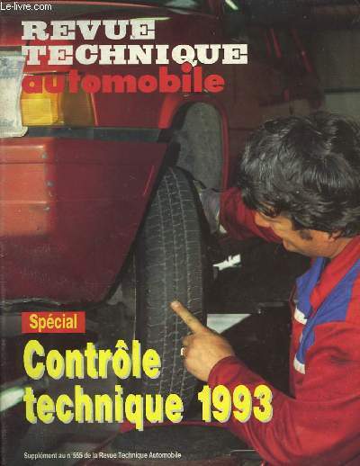 Revue Technique Automobile. Spcial Contrle technique 1993