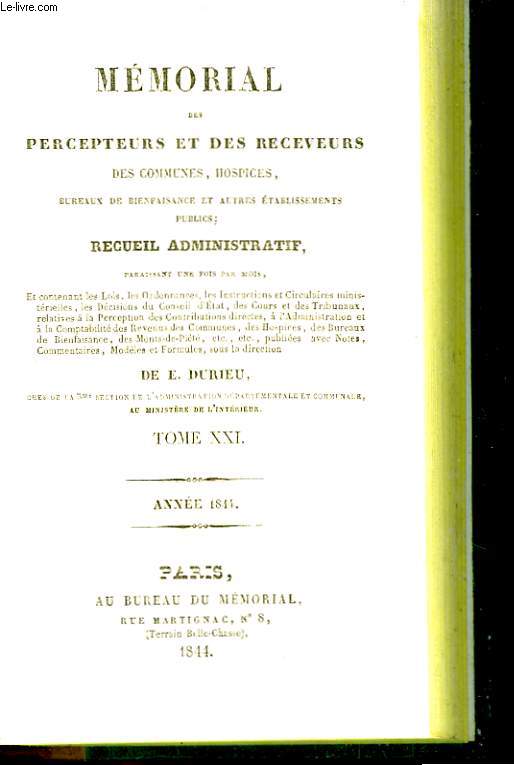 Mmorial des Percepteurs et des Receveurs, des communes, hospices, bureaux de bienfaisance et autres tablissements publics; receuil administratif. TOME XXI. Anne 1844