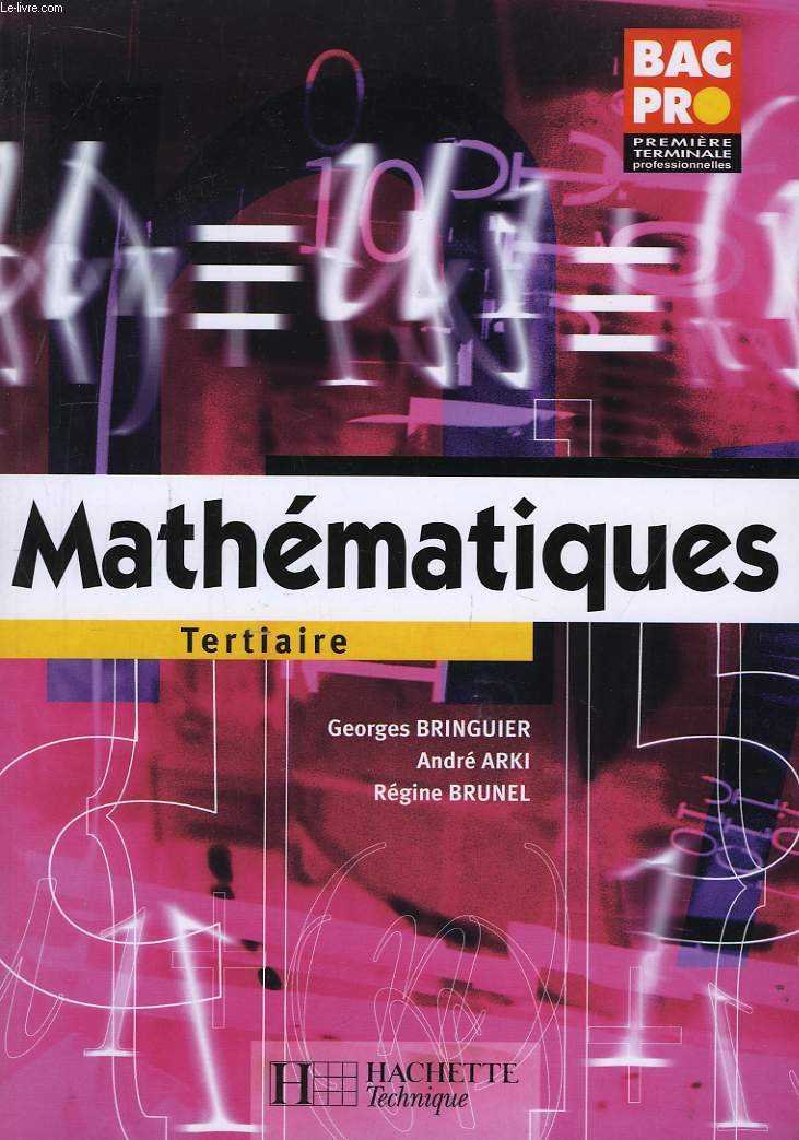 Mathmatiques. Tertiaire. BAC PRO, 1re et Terminale professionnelle.