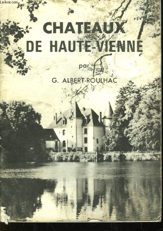 Chteaux de Haute-Vienne