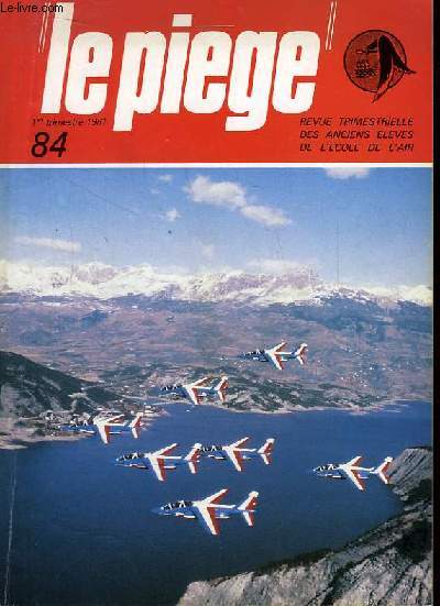 Le Pige N 84 : Les commandes de vol lectriques, par Troy. Kotisation et langue allemande, par Grousset.