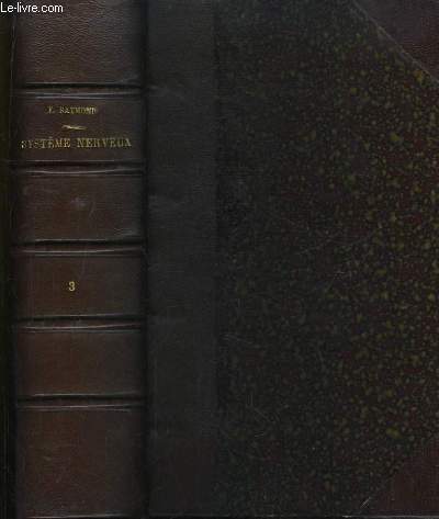 Leons sur les Maladies du Systme Nerveux (anne 1894 - 1895). 3re srie.