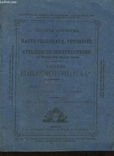 Cahiers Scolaire. Socit des Hauts-Fourneaux, Fonderies et Ateliers de Constructions de Marquise (Pas-de-Calais). Anciens Etablissements Pinart & Cie.