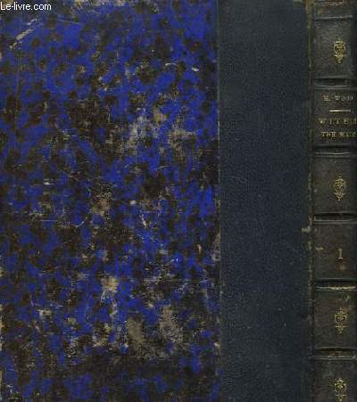 Within the Maze. A novel. Volume 1