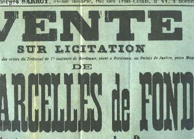 Affiche de la Vente sur Licitation des 4 Parcelles de Fonds, situes commune de Bruges.