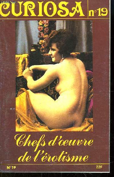 Curiosa n19 : Chefs-d'oevre de l'rotisme.
