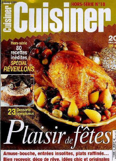 Cuisiner Hors-Srie n18 : Plaisir de Ftes
