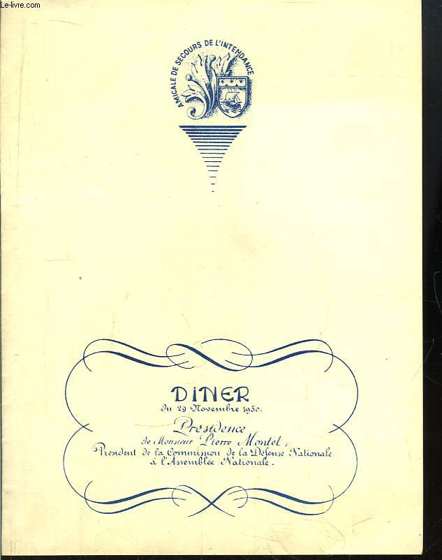 Menu du Dner du 29 Novembre 1950. Prsid par Mr. Pierre Montel, prsident de la Commission de la Dfense Nationale  l'Assemble Nationale.