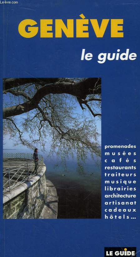 Genve, le guide.