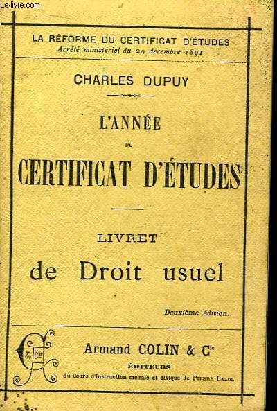 L'anne du Certificat d'Etudes. Livret de Droit usuel.
