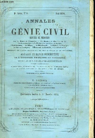 Annales du Gnie Civil. N8, 9e anne : La science de la construction du navire considre dans ses rapports avec les lois de la nature, par Willson - Fabrication du Verre, par Frsnius - Exploitation des Mines - Batterie galvanique Faure ...