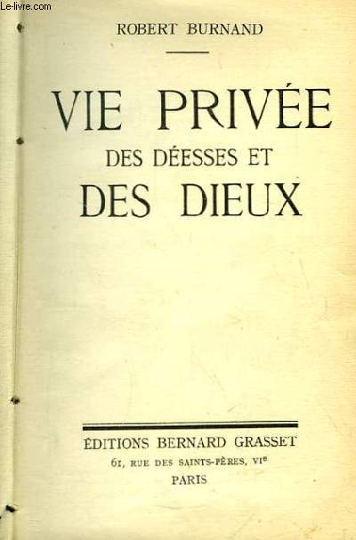 Vie prive des desses et des dieux.