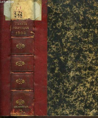 L'Anne Politique 1905 - 32me Anne.
