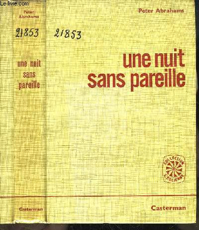 Une nuit sans pareille. Roman.