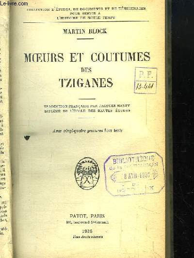 Moeurs et Coutumes des Tziganes.