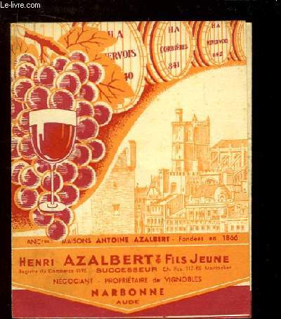 Brochure de tarifs de la Maison Henri Azalbert & Fils Jeune, ngociant et propritaire de vignobles,  Narbonne.
