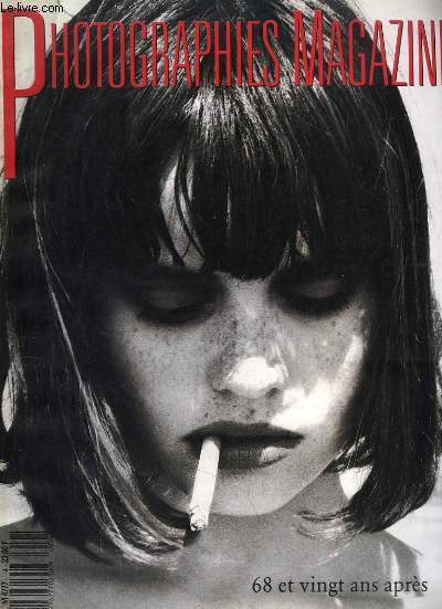 Photographies Magazine N4 : 68 et Vingt ans aprs - Levi's une grande histoire d'amour et de jean - Ellen Von Unwerth - La nouvelle gnration vue  Chicago ...