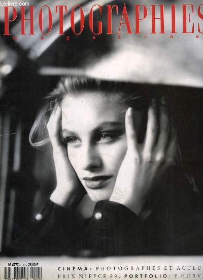 Photographies Magazine N13 : Robert POLIDORI - Patrick ZACHMANN - Photographie et Cinma - La Cte d'Azur au temps des premiers pas du cinma ...