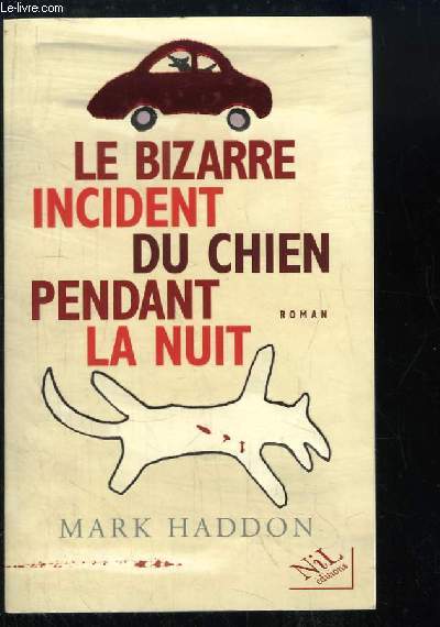 Le bizarre incident du chien pendant la nuit.