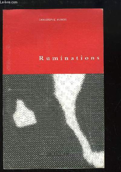 Ruminations. Le dedans de parler