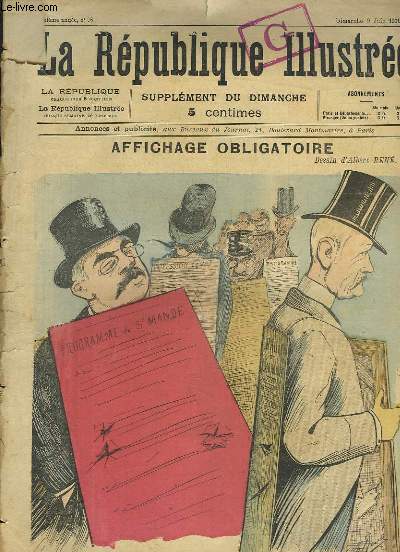 La Rpublique Illustre, n28 : Affichage Obligatoire, illustr par Albert RENE - Militariana, illustr par NICOLSON - Les Gaits de Gargantua - Chez le dentiste, illustr par DAUMIER ...