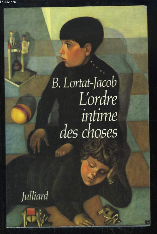 L'ordre intime des choses. Chroniques d'enfance.