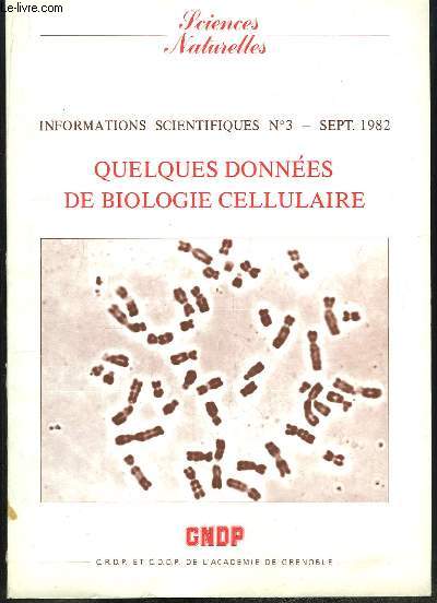 Quelques donnes de Biologie Cellulaire.